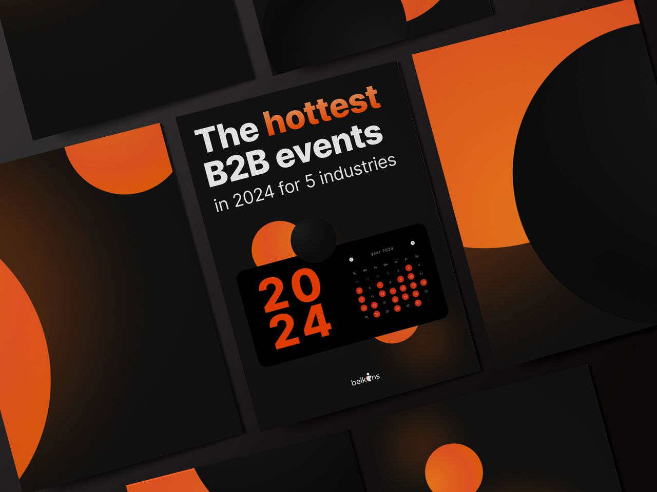 The hottest B2B events in 2024: healthcare, IT, manufacturing, FinTech, marketing